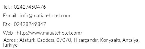 Matiate Hotel telefon numaralar, faks, e-mail, posta adresi ve iletiim bilgileri